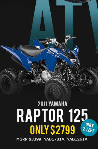 2011 YAMAHA RAPTOR 125 only $2799 (MSRP $3399  YAB1781A, YAB1261A)