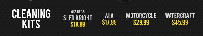 Cleaning Kits - Wizards Sled Bright - $19.99, ATV - $17.99, Motorcycle - $29.99, Watercraft - $45.99