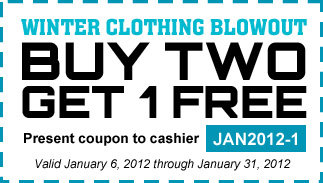 Winter Clothing Blowout - Buy Two Get 1 Free - Present Coupon to Cashier